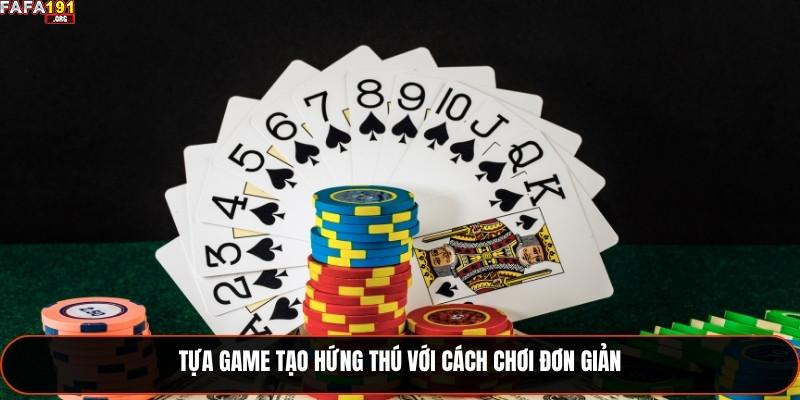 Tựa game tạo hứng thú với cách chơi đơn giản