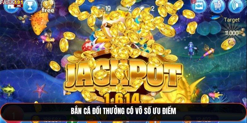 Bắn Cá Đổi Thưởng - Tựa Game Thu Hút Triệu Người Chơi 2025 1 Bắn cá đổi thưởng có vô số ưu điểm