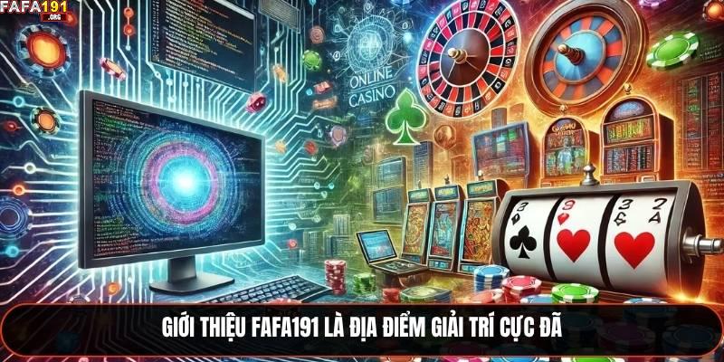 Giới Thiệu Fafa191 – Sân Chơi Đẳng Cấp Top 1 Hiện Nay 1 Giới thiệu Fafa191 là địa điểm giải trí cực đã