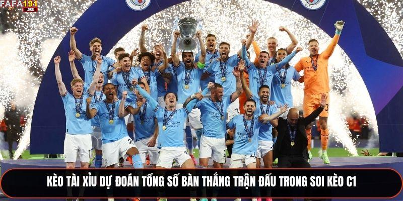 Soi Kèo C1 Hôm Nay - Dự Đoán Và Nhận Định Từng Trận Đấu Nóng 2 Kèo tài xỉu dự đoán tổng số bàn thắng trận đấu trong soi kèo C1