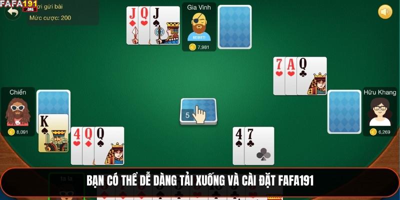 Bạn có thể dễ dàng tải xuống và cài đặt Fafa191