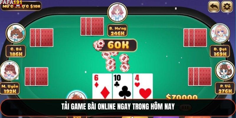 Tải game bài online ngay trong hôm nay