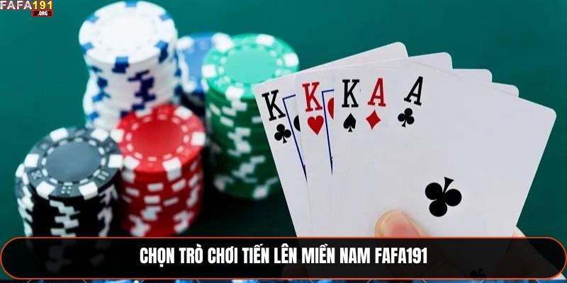 Chọn trò chơi Tiến lên miền Nam Fafa191